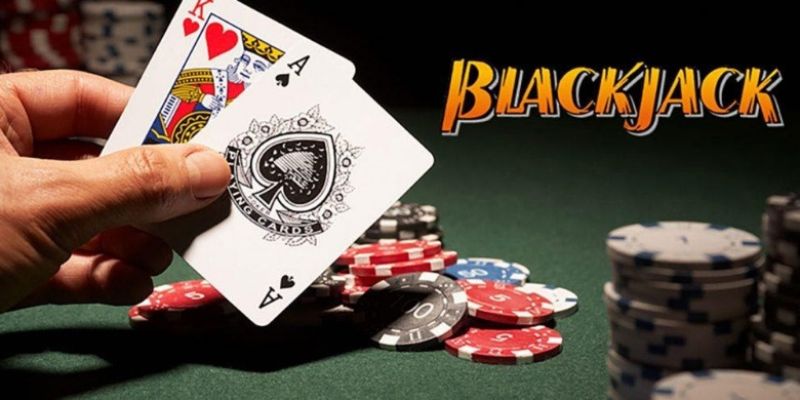 Sơ lược về game Blackjack