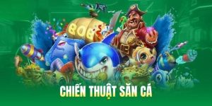 chien-thuat-san-ca-anh-dai-dien